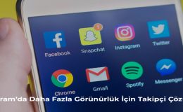 Instagram’da Daha Fazla Görünürlük İçin Takipçi Çözümleri